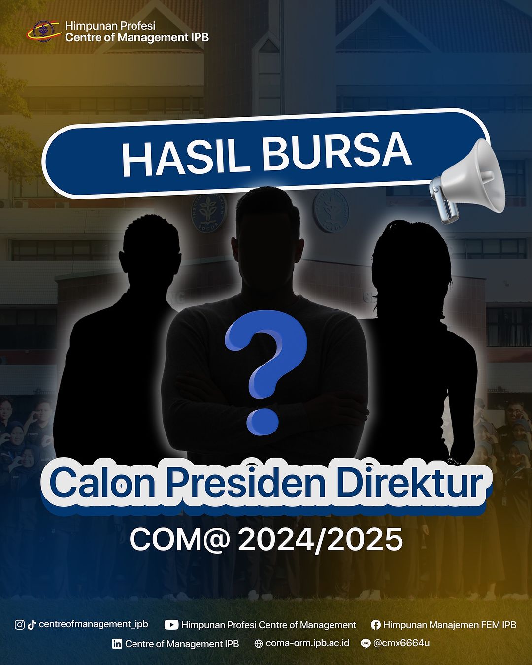 💫[HASIL BURSA PRESIDEN DIREKTUR CENTRE OF MANAGEMENT 2024/2025]💫